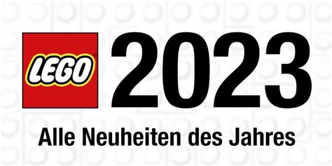 LEGO 2023: Alle Neuheiten des Jahres im Überblick